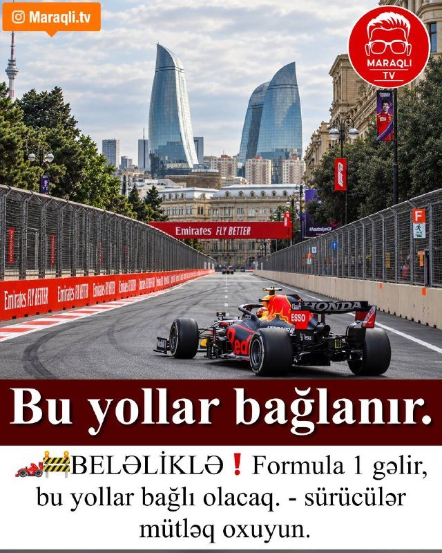 Formula 1 zamanı Bakıda yollarla bağlı məhdudiyyətlər