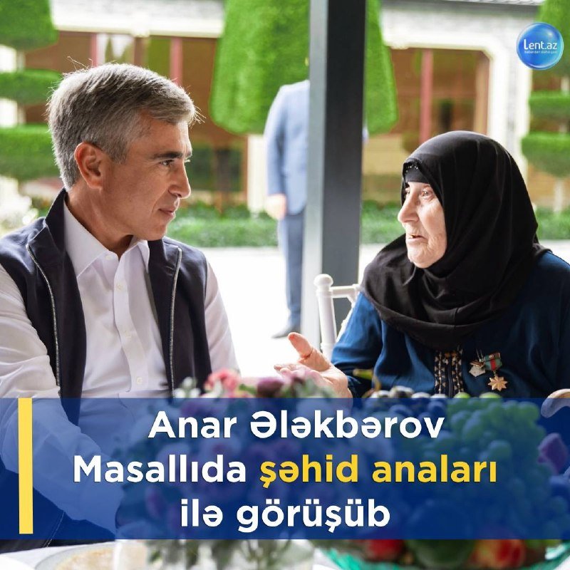 Prezidentin köməkçisi Anar Ələkbərov Masallıda şəhid anaları ilə görüşüb