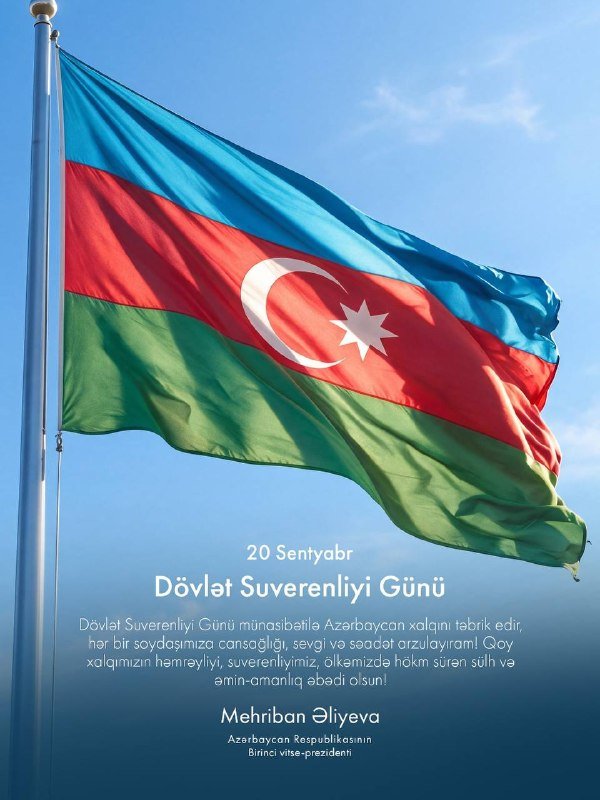 Birinci vitse-prezident, Heydər Əliyev Fondunun prezidenti Mehriban Əliyevanın sosial şəbəkə hesablarında 20 Sentyabr – Dövlət Suverenliyi Günü ilə əlaqədar pay