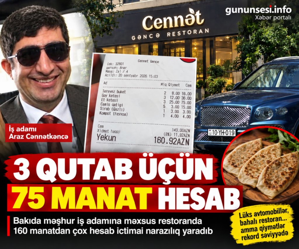 3 qutaba 75 manatın hesablandığı restoranı işlədən şəxs məşhur iş adamı imiş
