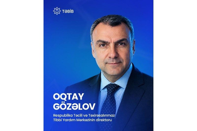 Təcili Yardım Mərkəzinə yeni direktor təyin olunub